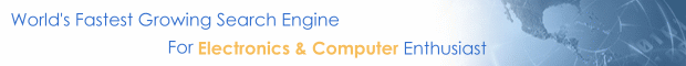 World's Fastest Growing Search Engine for Electronics and Computer Enthusiast.